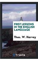 First Lessons in the English Language