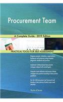 Procurement Team A Complete Guide - 2019 Edition