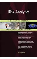 Risk Analytics A Complete Guide - 2020 Edition