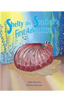 Shelty the Seashell's First Adventure