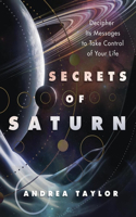 Secrets of Saturn