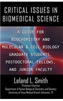 Critical Issues in Biomedical Science: A Guide for Biochemistry and Molecular & Cell Biology Graduate