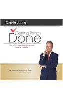 Getting Things Done: The Art of Stress-Free Productivity
