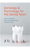 Sociology and Psychology for the Dental Team