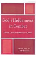 God's Hiddenness in Combat