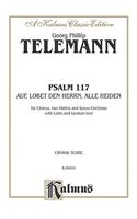 Psalm 117 Auf, Lobet den Herrn alle Heiden