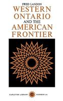 Western Ontario and the American Frontier