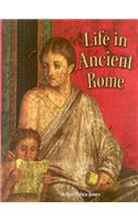 Life in Ancient Rome: (Peoples of the Ancient World)
