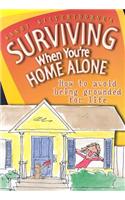 Surviving When You're Home Alone