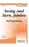 Swing and Turn, Jubilee