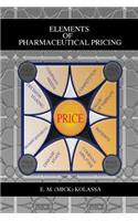 Elements of Pharmaceutical Pricing