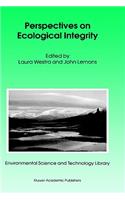 Perspectives on Ecological Integrity