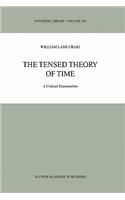 The Tensed Theory of Time