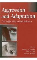 Aggression and Adaptation