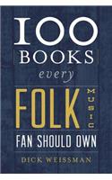 100 Books Every Folk Music Fan Should Own