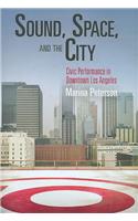 Sound, Space, and the City