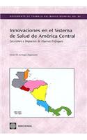 Innovaciones En El Sistema de Salud de America Central