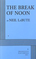 The Break of Noon