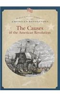 The Causes of the American Revolution: (World Almanac(r) Library of the American Revolution)