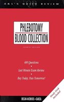 Appleton & Lange's Quick Review: Phlebotomy/Blood Collection (A & L's Quick Review)