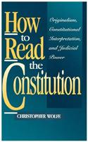 How to Read the Constitution