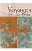 Voyages in Classical Mythology: (English)