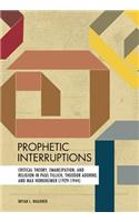 Prophetic Interruptions
