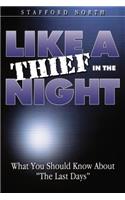 Like a Thief In the Night