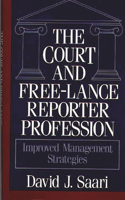 Court and Free-Lance Reporter Profession