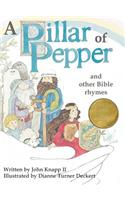 Pillar of Pepper and Other Bible Rhymes