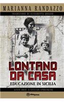Lontano Da Casa