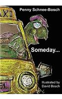 Someday...