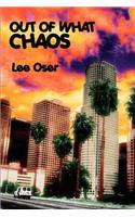 Out of What Chaos