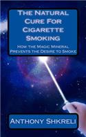 Natural Cure For Cigarette Smoking