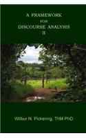 A Framework For Discourse Analysis II