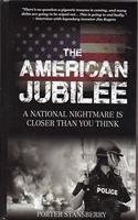 American Jubilee, A National Nightmare is Closer Thank You Think