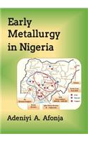 Early Metallurgy in Ingeria