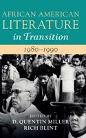 African American Literature in Transition, 1980-1990