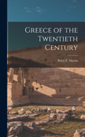 Greece of the Twentieth Century