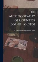 Autobiography of Countess Sophie Tolstoi