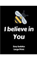 I Believe In You: 100 Easy Puzzles In Large Print Get Well Soon Theme