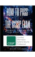 How To Pass The CISSP Exam