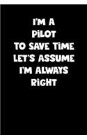 Pilot Notebook - Pilot Diary - Pilot Journal - Funny Gift for Pilot