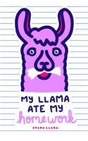 My Llama Ate My Homework: 6x9 - 120 page school notebook