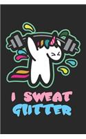 I Sweat Glitter