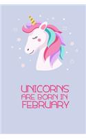 Unicorns are born in February: Kalender A5