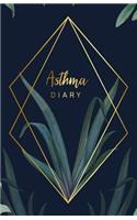 Asthma Diary: Log Book, Journal, Planner with undated, blank weekly / daily pages to manage Asthma Symptoms, including Medications, Triggers, Peak Flow Meter Char