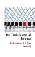 The Torch-Bearers of Bohemia