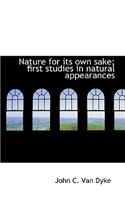 Nature for its own sake; first studies in natural appearances