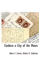 Cordova a City of the Moors